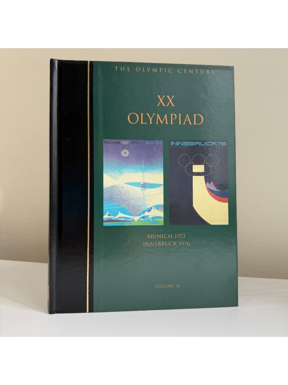The Olympic Century Series Vol 18 Munich 1972 Innsbruck 1976 Olympic Games Book